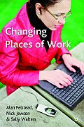 Changing Places of Work