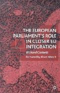 The European Parliament's Role in Closer EU Integration
