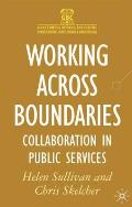 Working Across Boundaries: Collaboration in Public Services