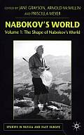 Nabokov's World: Volume 1: The Shape of Nabokov's World