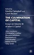 The Culmination of Capital: Essays on Volume III of Marx's Capital