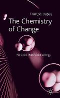 The Chemistry of Change: Problems, Phases and Strategy