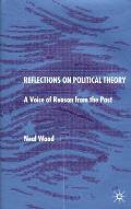 Reflections on Political Theory: A Voice of Reason from the Past