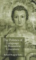The Politics of Language in Romantic Literature