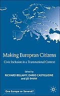 Making European Citizens: Civic Inclusion in a Transnational Context
