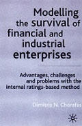 Modelling the Survival of Financial and Industrial Enterprises: Advantages, Challenges and Problems with the Internal Ratings-Based (Irb) Method