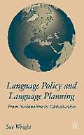 Language Policy and Language Planning: From Nationalism to Globalisation