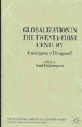 Globalization in the Twenty-First Century: Convergence or Divergence?