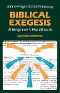 Biblical Exegesis A Beginners Handbook 2nd Edition