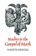Studies In Thegospel Of Mark