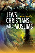 Jews, Christians and Muslims in Encounter