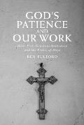 God's Patience and our Work: Hans Frei, Generous Orthodoxy and the Ethics of Hope