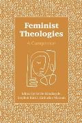 Feminist Theologies: A Companion