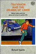 Television & The Drama Of Crime
