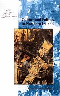 Culture and Politics in Northern Ireland 1960-1990