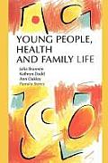 Young People, Health and Family Life