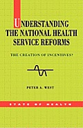 Understanding the Nhs Reforms