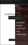 Enabling Technology (Disability, Human Rights and Society)