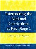 Interpreting the National Curriculum at Key Stage One