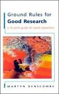 Ground Rules For Good Research A 10 Poin