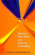 Sexual Politics & Social Control