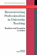 Reconstructing Professionalism in University Teaching