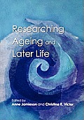 Researching Ageing and Later Life
