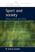 Sport & Society History Power & Culture