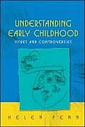Understanding Early Childhood Issues & Controversies