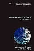 Evidence-Based Practice in Education
