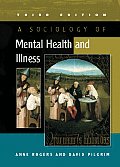 Sociology Of Mental Health & Illness
