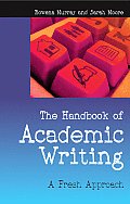The Handbook of Academic Writing: A Fresh Approach