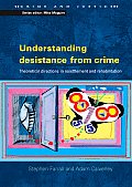 Understanding Desistance from Crime: Emerging Theoretical Directions in Resettlement and Rehabilitation