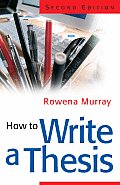 How To Write A Thesis 2nd Edition