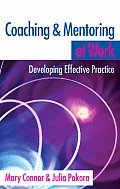 Coaching & Mentoring at Work Developing Effective Practice