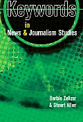 Keywords in News and Journalism Studies