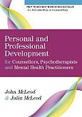 Personal and Professional Development for Counsellors, Psychotherapists and Mental Health Practitioners