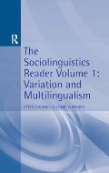 Sociolinguistics Reader Vol 1: Variation & Multilingualism