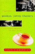 Goodbye Johnny Thunders