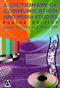 Dictionary Of Communication & Media Studie 4th Edition