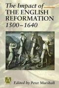 The Impact of the English Reformation 1500-1640