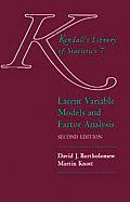 Kendalls Library of Statistics 7 Latent Variable Models & Factor Analysis