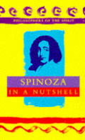 Spinoza In A Nutshell