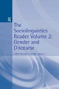 The Sociolinguistics Reader: Volume 2: Gender and Discourse