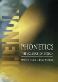 Phonetics: The Science of Speech