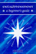 Enlightenment A Beginners Guide