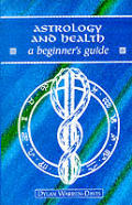 Astrology & Health A Beginners Guide