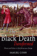 Black Death Transformed Disease & Cult