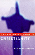 Explorers Guide To Christianity