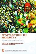 Statistics in Society: The Arithmetic of Politics